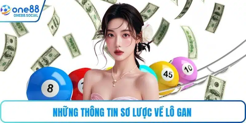 Những thông tin sơ lược về lô gan